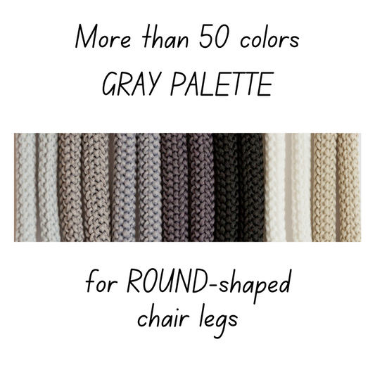 Crochet CHAIR SOCKS | for ROUND-shaped chair legs | GRAY PALETTE